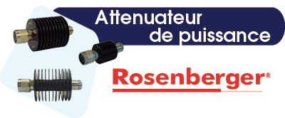 Attenuateurs : Rosenberger