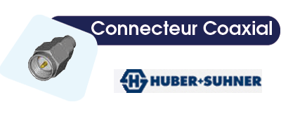Connecteurs : Huber + Suhner -> HUBER+SUHNER