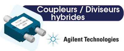 Splitter et diviseur de puissance de pr�cision -> AGILENT COMPOSANTS RF