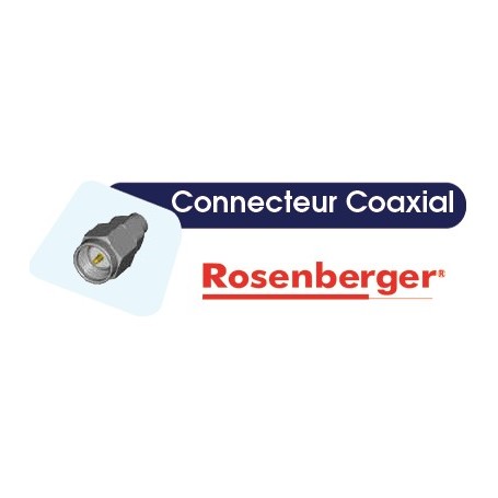 Connecteurs : Rosenberger