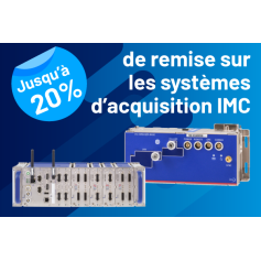 Jusqu’à 20% de remise sur les systèmes d’acquisition IMC + Reprise de votre ancien matériel