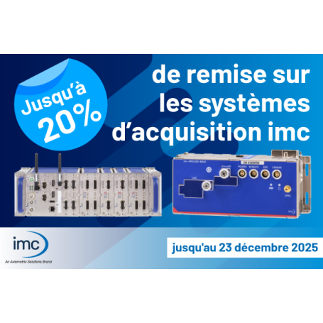 Jusqu’à 20% de remise sur les systèmes d’acquisition imc