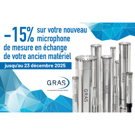 Échangez votre ancien microphone de mesure et obtenez -15% sur votre nouveau microphone GRAS