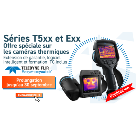 Offre groupée sur les caméras Série Exx et Txxx