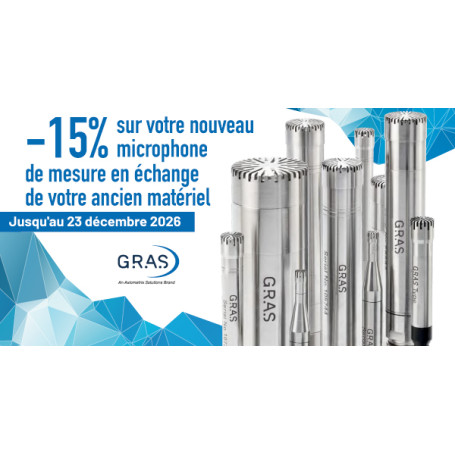 Échangez votre ancien microphone de mesure et obtenez -15% sur votre nouveau microphone GRAS