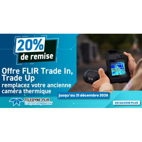 Offre FLIR Trade In, Trade Up : remplacez votre ancienne caméra thermique