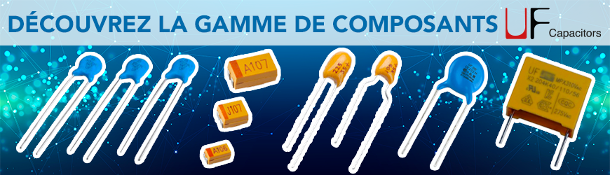 gamme composants UF capacitors