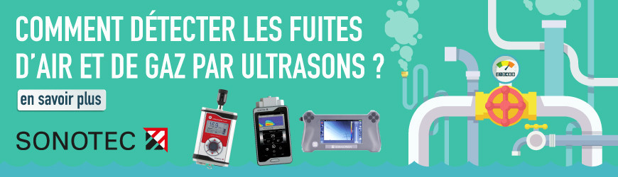 Qu'est-ce-que la mesure de fuite d’air et de gaz par ultrasons ?