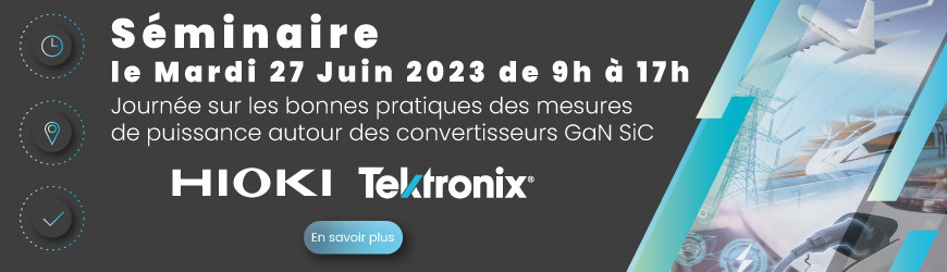 Journée sur les bonnes pratiques des mesures de puissance autour des convertisseurs à base de technologie GaN SiC