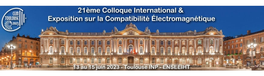 Colloque international et l'exposition sur la Compatibilité  ElectroMagnétique CEM