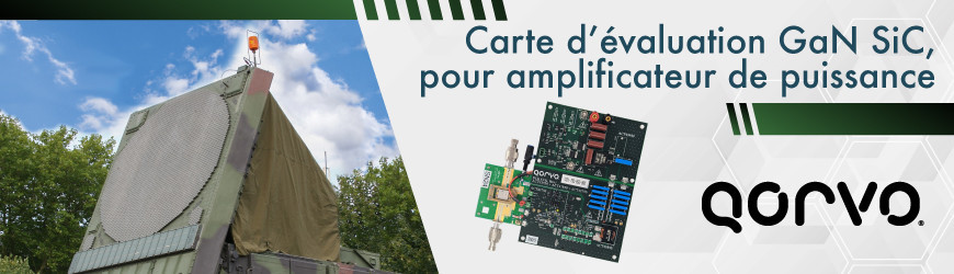 Carte d’évaluation pour Amplificateur GaN  avec SiC FET, par Qorvo 