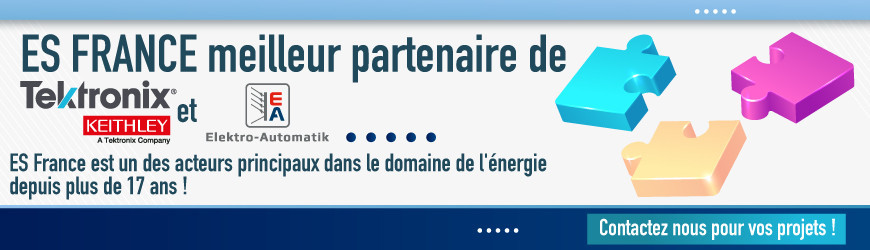 ES FRANCE meilleur partenaire de TEKTRONIX et ELEKTRO-AUTOMATIK