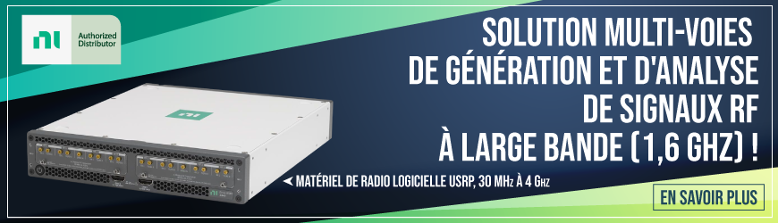 Solution multi-voies de génération et d'analyse de signaux RF à large bande d'analyse (1,6 GHz) !