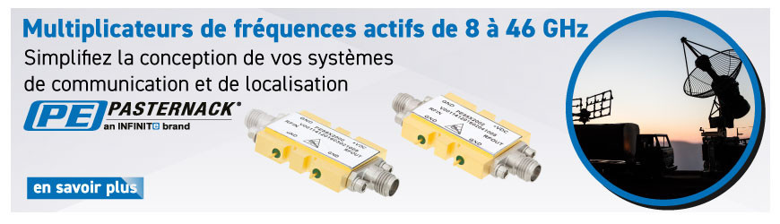 Simplifiez la conception de vos systèmes de communication & de localisation avec les multiplicateurs de fréquences Pasternack