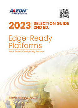 Sélection Aaeon, 2è édition : Edge-Ready Platforms