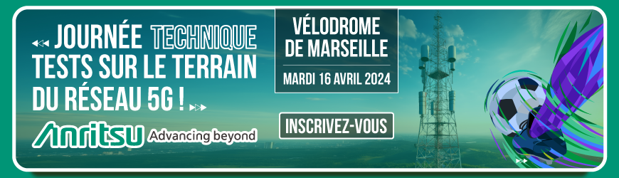 Participez, le mardi 16 avril 2024 à Marseille, à la journée technique dédiée aux tests sur le terrain du réseau 5G !