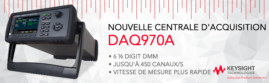 Nouvelle centrale d'acquisition 6 ½ digit DMM : DAQ970A