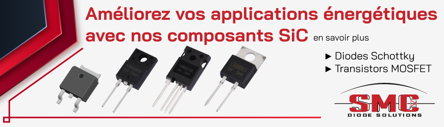 Transformez vos projets avec les diodes et transistors SiC de SMC Diodes Solutions