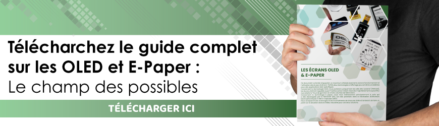 Tout ce que vous devez savoir sur les technologies OLED et E-PAPER