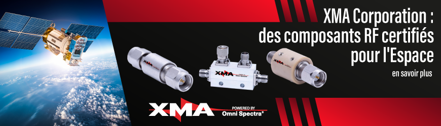 XMA Corporation : des composants RF testés pour les environnements extrêmes