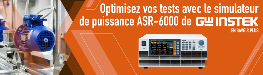 Optimisez vos tests avec le simulateur de puissance ASR-6000 de GW Instek