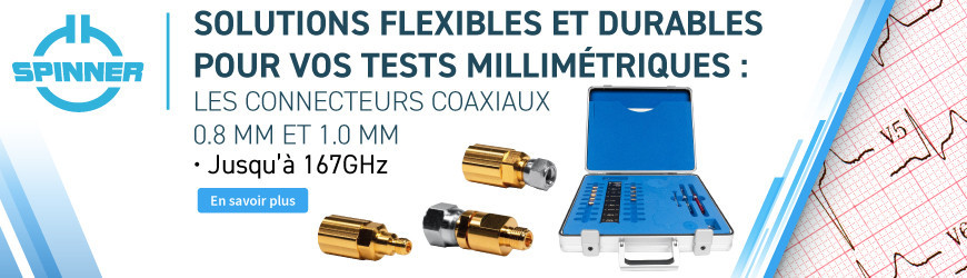 Connecteurs coaxiaux 0.8 mm et 1.0 mm pour vos tests millimétriques
