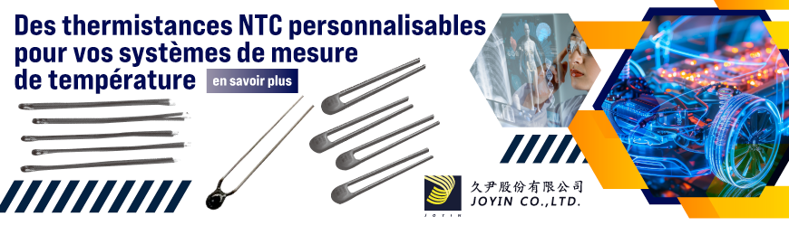 Les thermistances NTC personnalisables pour tous vos projets industriels