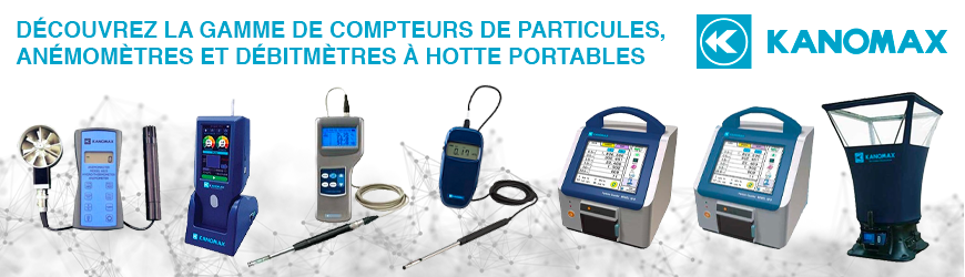 Compteurs de de particules, anémomètres et débitmètres à hotte portables.