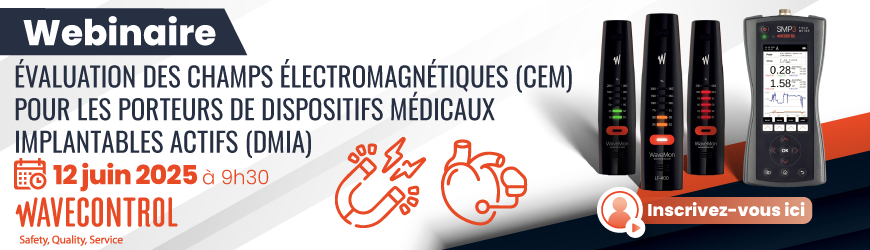 Webinaire : Évaluation des champs électromagnétiques pour les porteurs de dispositifs médicaux implantables actifs