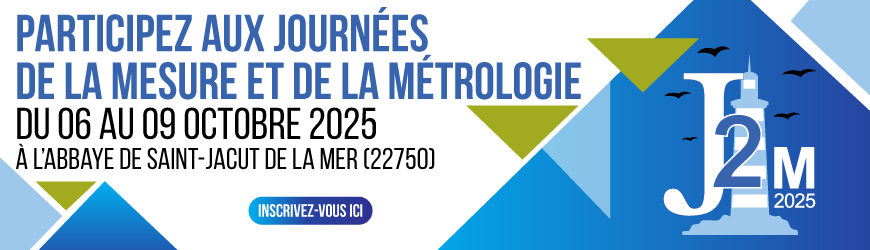Participez aux J2M : Le rendez-vous incontournable des experts de la mesure et de la métrologie