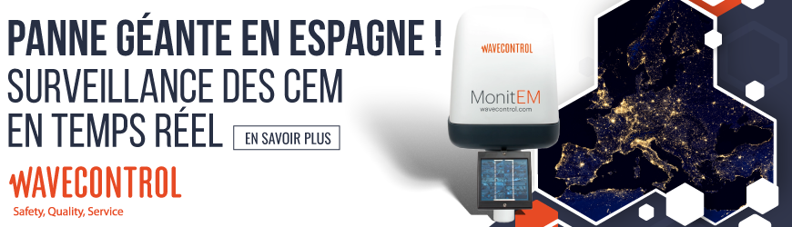 Surveillance des CEM en temps réel durant la panne de courant en Espagne