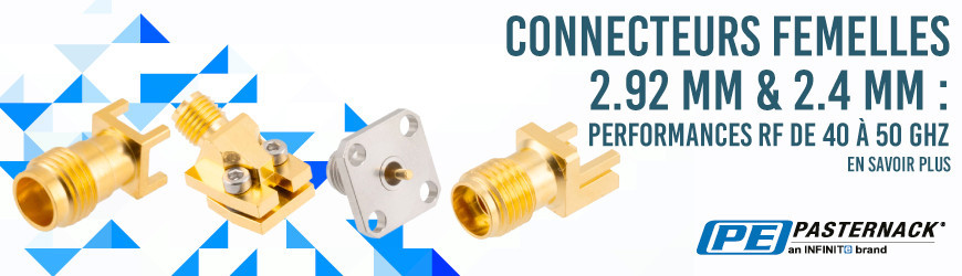 Connecteurs PCB 2.92 mm & 2.4 mm jusqu’à 50 GHz : robustesse et précision avec Pasternack