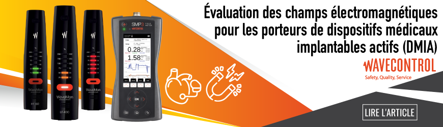 Évaluation EMF pour les utilisateurs de dispositifs médicaux implantables actifs (DMIA)