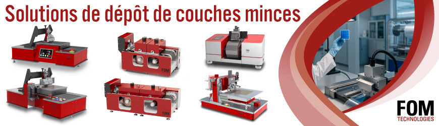 Solutions de dépôt de couches minces