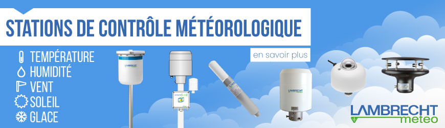 Capteurs météorologiques (pluie, vent, température, humidité, pression, rayonnement, glace)