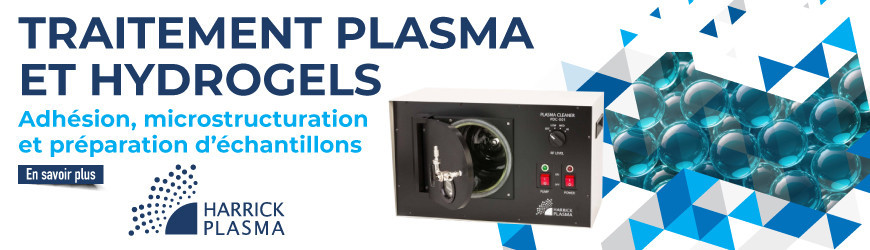 Traitement plasma et hydrogels : adhésion, microstructuration et préparation d’échantillons