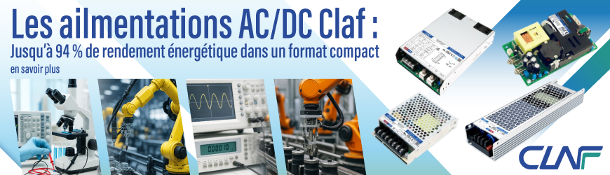 Alimentations AC/DC haut rendement CLAF Power – jusqu’à 94 % d’efficacité