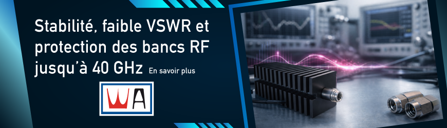 Optimiser les performances RF gr&acirc;ce aux att&eacute;nuateurs fixes et terminaisons hautes fr&eacute;quences
