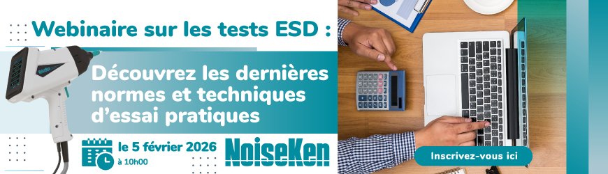 Webinaire sur les tests ESD : D&eacute;couvrez les derni&egrave;res normes et techniques d'essais pratiques