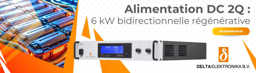 Nouvelle alimentation DC 2Q 6 kW bidirectionnelle r&eacute;g&eacute;n&eacute;rative 