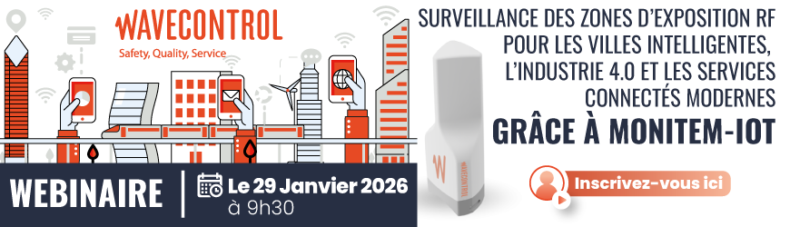Webinaire MonitEM-IoT : surveillance EMF (champs &eacute;lectromagn&eacute;tiques) pour Smart Cities et Industry 4.0