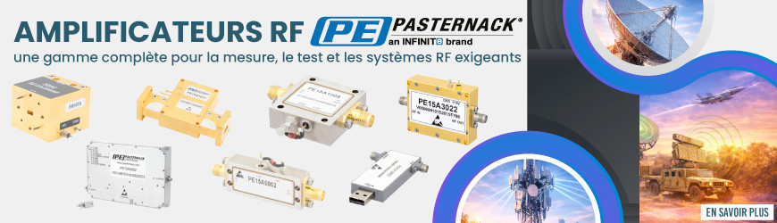 Amplificateurs RF Pasternack : une gamme compl&egrave;te pour le test, la mesure et les syst&egrave;mes RF