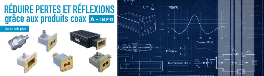 Connectique, adaptateurs et transitions coax A-INFO pour bancs RF