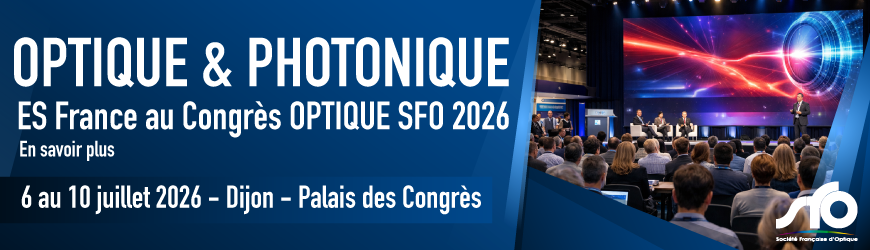 Solutions de test et de mesure pour l&rsquo;optique : ES France au Congr&egrave;s OPTIQUE 2026