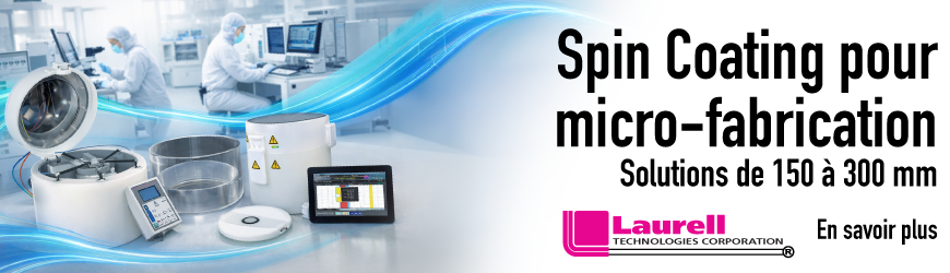 Spin Coating Laurell 150&ndash;300 mm : Couches minces & Photolithographie