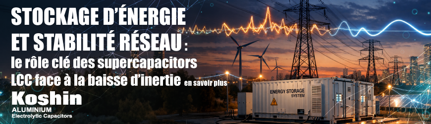 Inertie r&eacute;seau et &eacute;nergies renouvelables : enjeux et solutions de stockage haute puissance