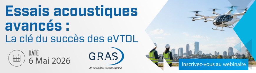 Webinaire - Essais acoustiques avanc&eacute;s : Le succ&egrave;s des eVTOL