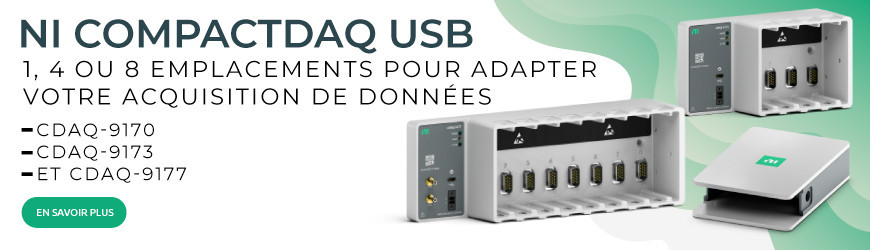 Ch&acirc;ssis NI CompactDAQ USB : comment choisir entre cDAQ-9170, cDAQ-9173 et cDAQ-9177 ?