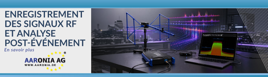 Enregistrement RF et analyse post-&eacute;v&eacute;nement avec AARONIA