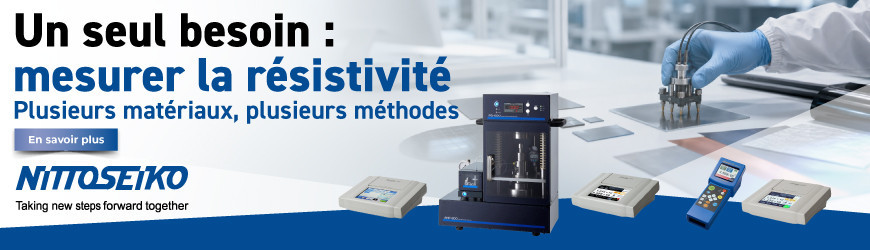 Mesure de r&eacute;sistivit&eacute; : contr&ocirc;ler films conducteurs, mat&eacute;riaux antistatiques et poudres